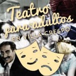 Teatro para adultos en villa crespo  en Villa Crespo, Ciudad A. de Buenos Aires